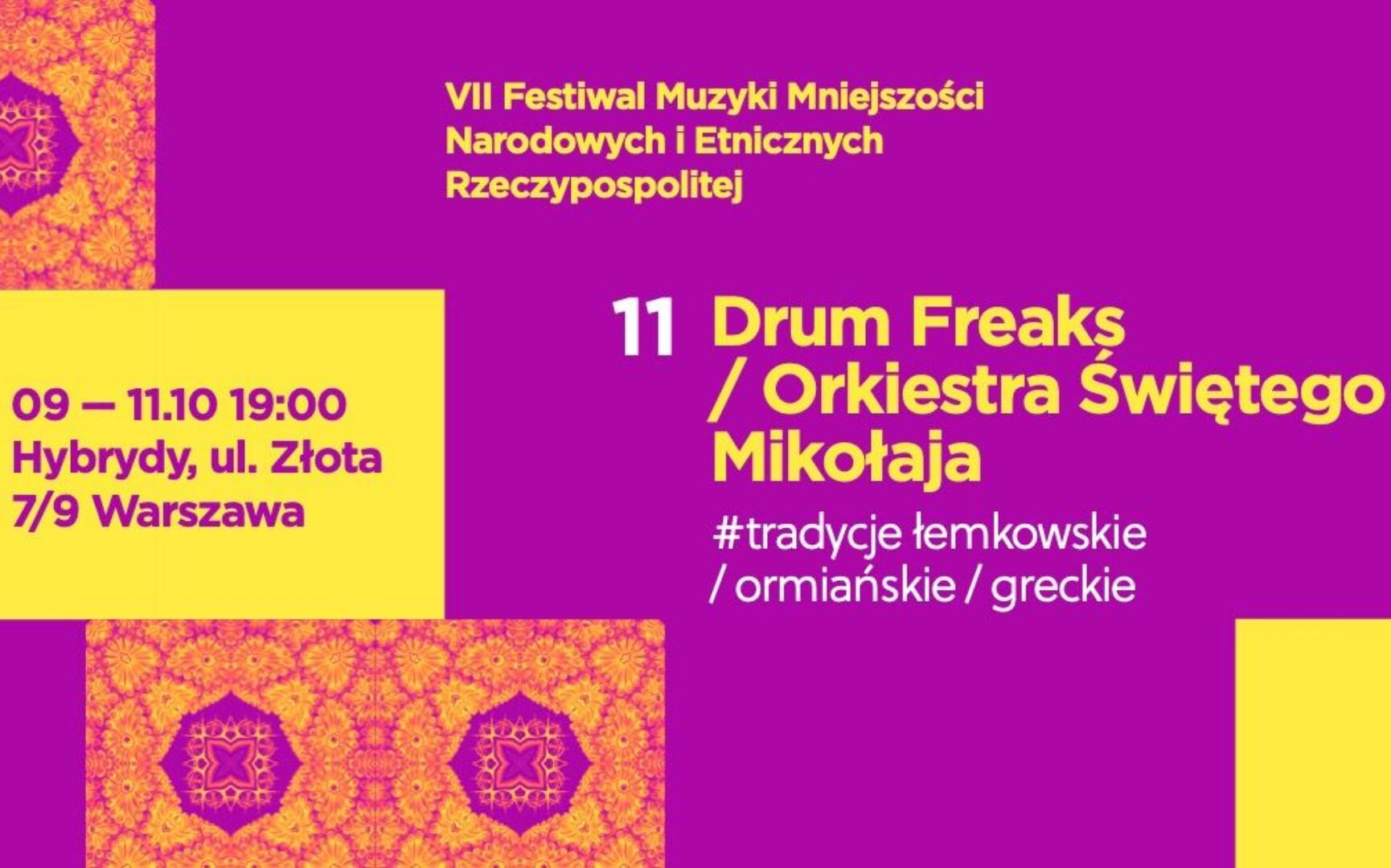 VII Festiwal Muzyki Mniejszości Narodowych i Etnicznych Rzeczypospolitej : Dreum Freaks // Orkiestra Świętego Mikołaja
