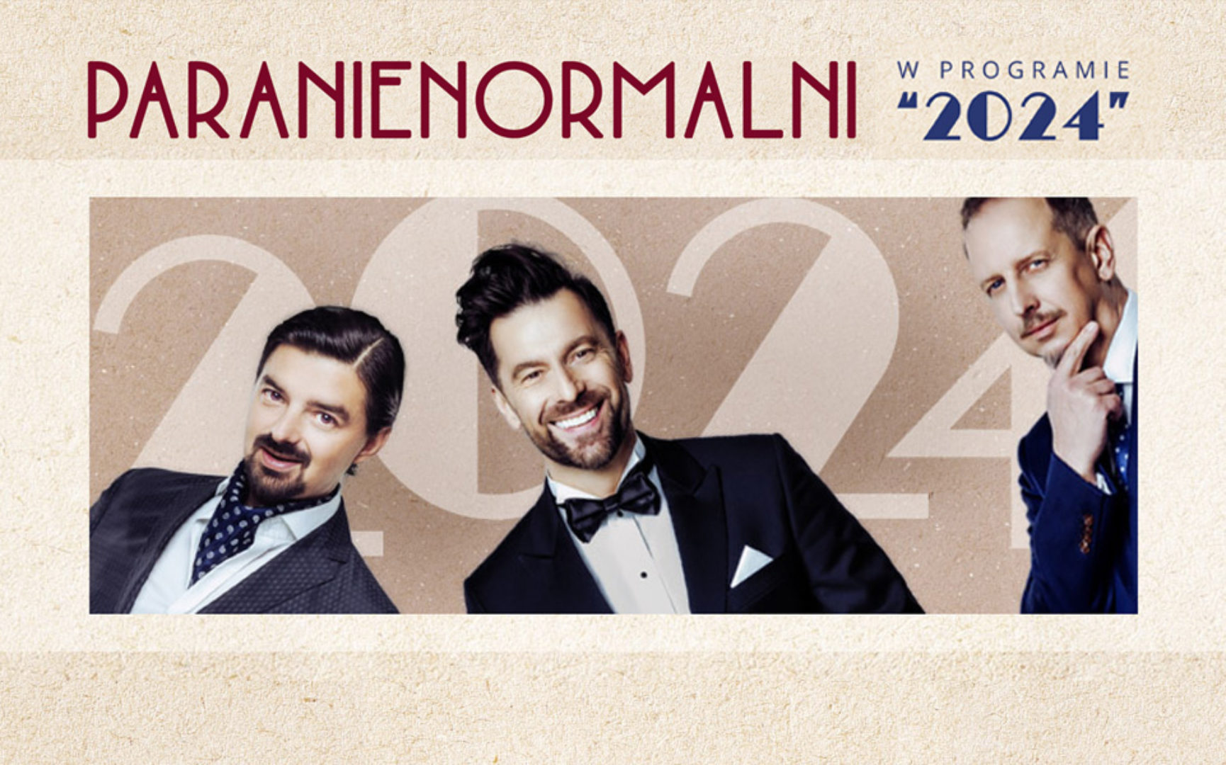 PARANIENORMALNI i Gościnnie Pan Li – „2024: – nowy program