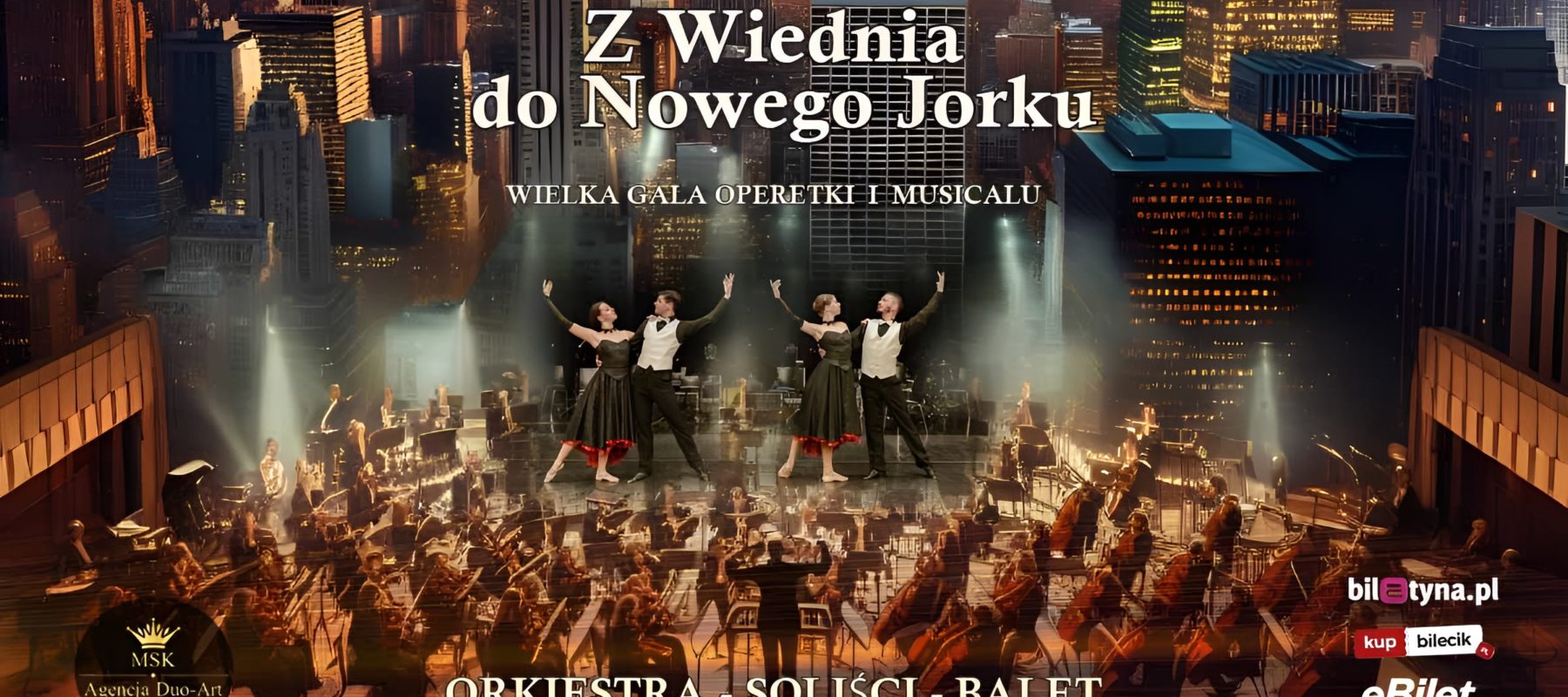 Wielkia Gala Operetki i&nbsp;Musicalu ,,Z Wiednia do&nbsp;Nowego Jorku”